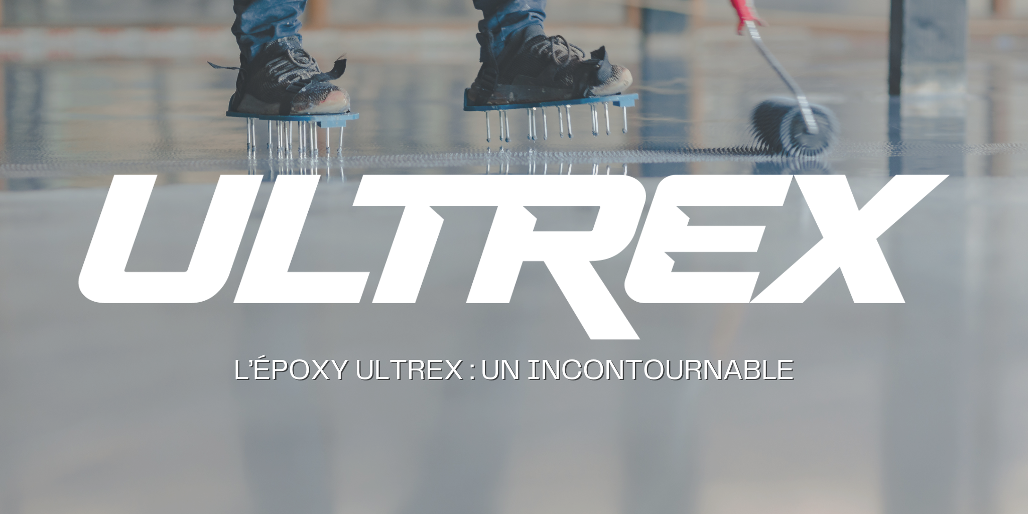 L’époxy Ultrex : Un incontournable